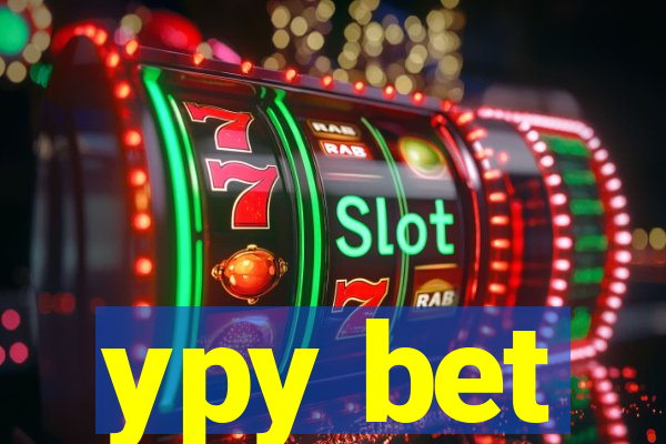 ypy bet